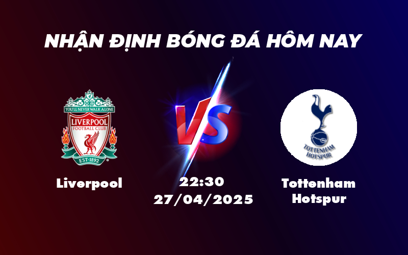 Liverpool vs Tottenham Soi kèo đỉnh cao Ngoại hạng Anh - Chủ nhà áp đảo 1 liverpool tottenham hotspur 27 04 ngoai hang anh