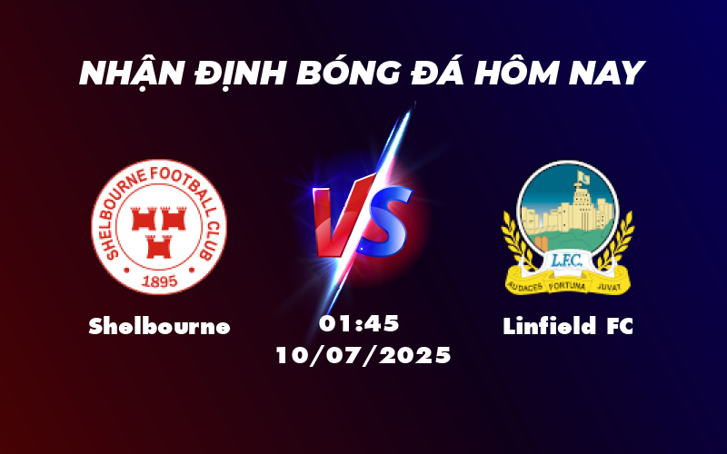 Nhận định Shelbourne vs Linfield FC Liệu Linfield có tiếp tục thăng hoa 1 shelbourne linfield fc 10 07 c1