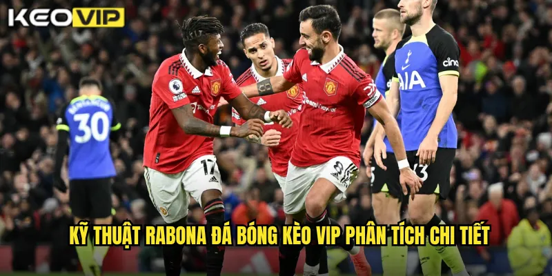 Kỹ Thuật Rabona Đá Bóng - Kèo Vip Hướng Dẫn Chiêu Thức Đ đẹp Mắt Nhất 1 Kỹ thuật rabona đá bóng Kèo vip phân tích chi tiết